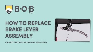 How To Replace Brake Lever Assembly on BOB Revolution PRO Jogging Strollers [upl. by Ribal]