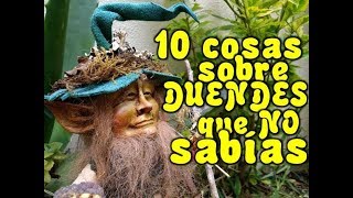 10 Cosas de Duendes que NO sabías [upl. by Loram]