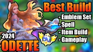 ODETTE BEST BUILD 2024  TOP 1 GLOBAL ODETTE BUILD  ODETTE  MOBILE LEGENDS  MLBB Part 2 [upl. by Mano]