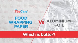 Food wrapping paper vs Aluminium Foil which is better [upl. by Abdella]