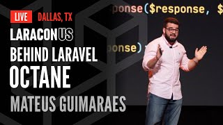 Behind Laravel Octane  Mateus Guimaraes at Laracon US 2024 in Dallas TX [upl. by Cyrill164]