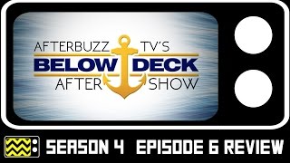 Below Deck Season 4 Episode 6 Review amp After Show  AfterBuzz TV [upl. by Iemaj]