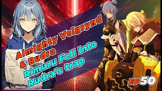 EP50 Almighty Velgrynd amp Rudra Rimuru Fell into Rudras trap [upl. by Woodhead708]