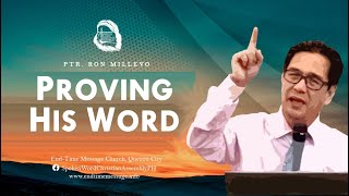 quotProving His Wordquot By Ptr Ron Millevo [upl. by Ressler]