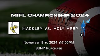 MIFL Championship  Hackley vs Poly Prep 11924 7PM [upl. by Bouchard]