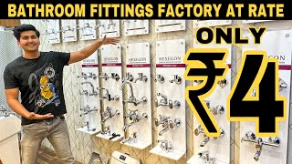 Bathroom Fittings At Factory Price  Start ₹4  Wholesale Market Chawari Bazaar  Prateek Kumar [upl. by Ayotyal]