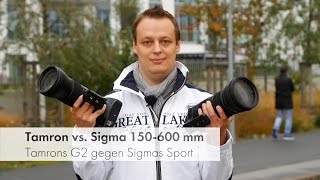 Tamron 150600 mm G2 vs Sigma 150600 mm Sport  TelezoomBoliden im Vergleich Deutsch [upl. by Neemsaj]