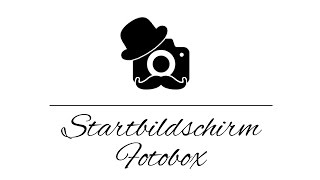 Startbildschirm der Fotobox von quotDer Fotoapparatquot [upl. by Asaret]