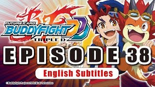 SubEpisode 38 Future Card Buddyfight Triple D Animation [upl. by Tyne]