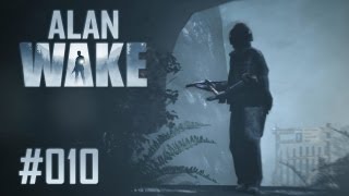 Lets Play Alan Wake 010 Deutsch FullHD  Der Weg nach Lovers Peak [upl. by Anibla482]