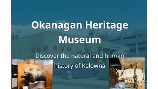 Kelowna Museum at kelowna BcLynettes TV Vlog [upl. by Yt322]