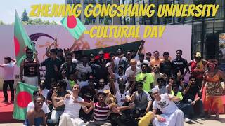 China University Cultural Day  Zhejiang Gongshang University Hangzhou  Bangladeshi amp Int Students [upl. by Romina]