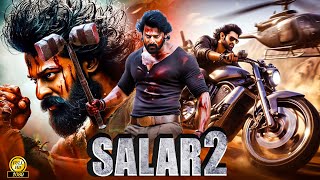 Salar 2 quot Prabhas 2024 New Released Full Hindi Dubbed Action Movie  New Blockbuster Movie 2025 [upl. by Nacul]