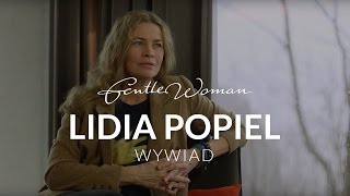 Lidia Popiel w wywiadzie dla GentleWoman [upl. by Aym]