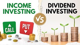 DIVIDEND Investing vs INCOME Investing  Whats the Difference Pros and Cons [upl. by Denby]