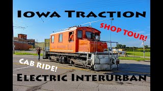 Americas Last Freight Interurban Iowa Traction InDepth Shop Tour and Cab Ride [upl. by Tertius]