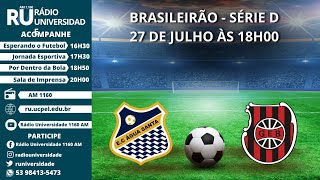 CAMPEONATO BRASILEIRO SÉRIE D  ÁGUA SANTA x BRASIL [upl. by Nick571]