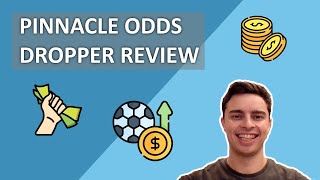 Pinnacle Odds Dropper Review  Value Bet Anywhere [upl. by Anelak]