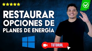 Cómo RESTAURAR las OPCIONES de PLANES de ENERGÍA en Windows 1110  ✅Alto rendimiento economizador💻 [upl. by Asetal535]