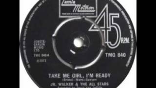 Jr Walker amp The All Stars  Take Me Girl Im Ready STEREO SINGLE EDIT [upl. by Noived925]