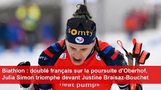 Doublé français sur la poursuite d’Oberhof Julia Simon triomphe devant Justine BraisazBouchet [upl. by Aihset]