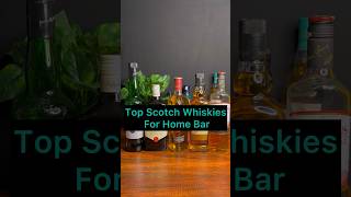 Top Scotch Whiskies For Home Bar shortvideo [upl. by Pearlman952]