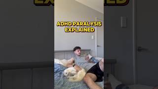 ADHD Paralysis Explained adhd shorts [upl. by Call969]