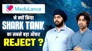 Medulance ने क्यों किया Shark Tank का सबसे बड़ा ऑफर Reject Ravjot Singh Arora Startup Story  IID [upl. by Fara766]