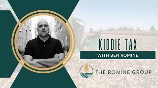 Kiddie Taxes with Ben Romine [upl. by Assiruam]