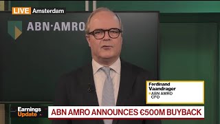 ABN Amro CFO on Buybacks Earnings LoanLoss Provisions [upl. by Palmer]