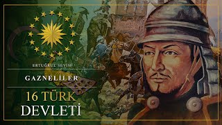 16 TÜRK DEVLETİ  GAZNELİLER  10 BÖLÜM [upl. by Akimet]