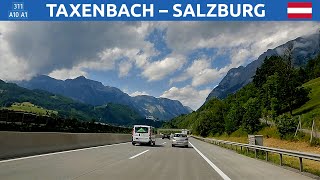 Driving in Austria A road from Taxenbach to Salzburg in Salzburgerland 4K [upl. by Chung]