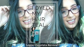 Loreal Colorista Review  Teal hair  Dying my light brown hair  Makeupwithlee [upl. by Adnohsirk]