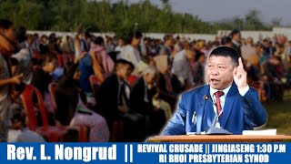 REV L NONGRUD  REVIVAL CRUSADE 2023  RI BHOI PRESBYTERIAN SYNOD  UMROI PRESBYTERIAN CHURCH [upl. by Reprah531]