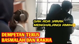 TAK ADA JARAK HALANGI BASMALAH RAKHA 🔥 Dempetan Gemes Mereka Berdua 🤫 [upl. by Xam]