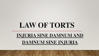 Law of Torts  Injuria sine damnum and Damnum sine injuria  Introduction of Torts  Law Lectures [upl. by Frager]