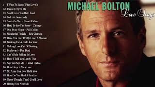 Michael Bolton Greatest Hits  Best Songs Of Michael Bolton Nonstop Collection  Full Album [upl. by Alekat]