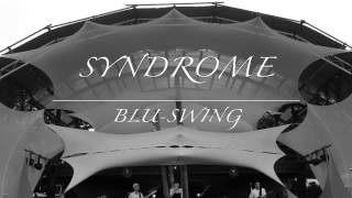 quotBLUSWING  Syndromequot LIVE at Free Shelter 2014719 [upl. by Williams]