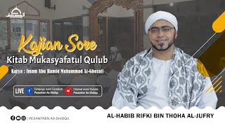 🔴LIVE KAJIAN SORE KITAB MUKASYAFATUL QULUB BERSAMA HABIB RIFQI ALJUFRI  09 NOVEMBER 2024 [upl. by Yolanthe]