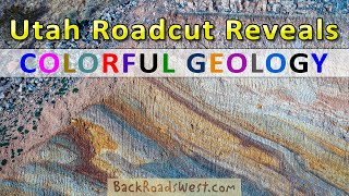 Utah Toquerville Roadcut Reveals Colorful Geology [upl. by Pascasia811]