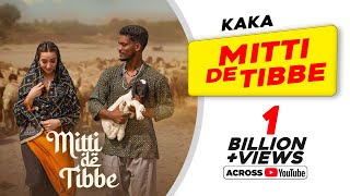 KAKA New Punjabi Song  Mitti De Tibbe Official Video  Afsha Khan  Latest Punjabi Songs 2022 [upl. by Braden]