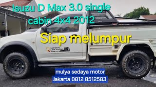 Isuzu Dmax 30 single cabin 4x4 th 2012 siap Blusukan  TERJUAL [upl. by Esidarap312]