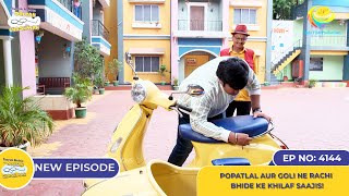 NEW Ep 4144  Popatlal Aur Goli Ne Rachi Bhide Ke Khilaf Saazish I Taarak Mehta Ka Ooltah Chashmah [upl. by Squires774]