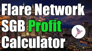 Flare Network SGB Delegation Profit Calculator Collusion [upl. by Rauscher15]