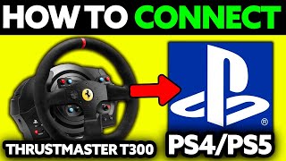 How To Connect Thrustmaster T300 to PS4PS5  Step by Step [upl. by Aneroc618]