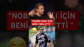 😂 NOBRE DADI İÇİN BENİ FEDA ETTİ 😂 beşiktaş fenerbahçe galatasaray trabzonspor atakankurt [upl. by Nitnerb]