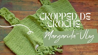 Fiz o cropped de crochê Margarida dessa vez na cor abacate vlogdecrochê resenha crochet [upl. by Doowrehs410]