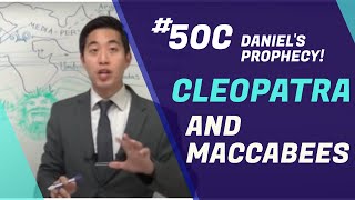 DANIELS PROPHECY Cleopatra and Maccabees  Intermediate Discipleship 50C  Dr Gene Kim [upl. by Eigroeg]