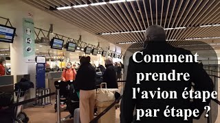 Comment prendre lavion pour la première fois Prendre lavion le guide complet étape par étape [upl. by Aicaca]