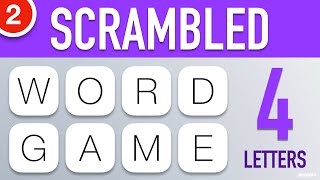 Scrambled Word Games Vol 2  Guess the Word Game 4 Letter Words [upl. by Nuawtna]